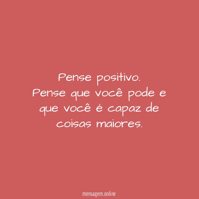 Pense positivo