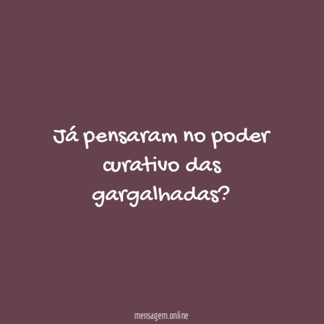 Já pensaram no poder curativo das gargalhadas