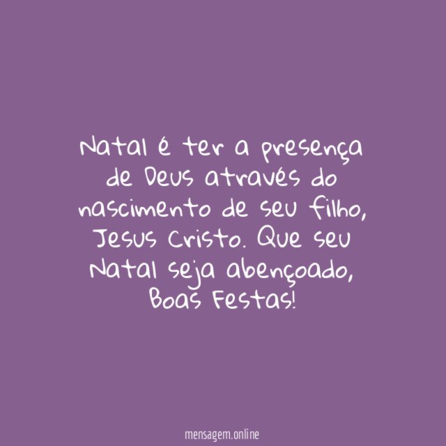 Natal é ter a presença de Deus através
