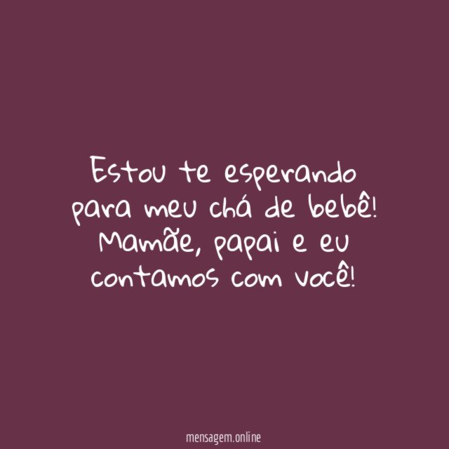 Estou te esperando para meu chá de bebê