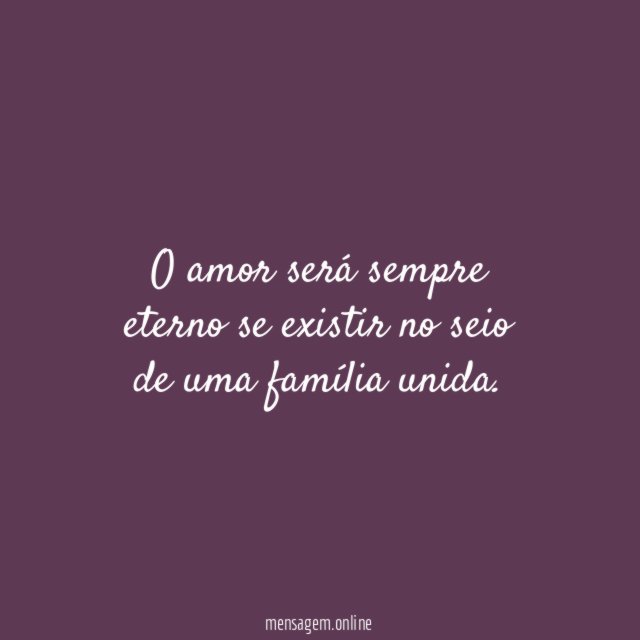 O amor será sempre eterno se existir no