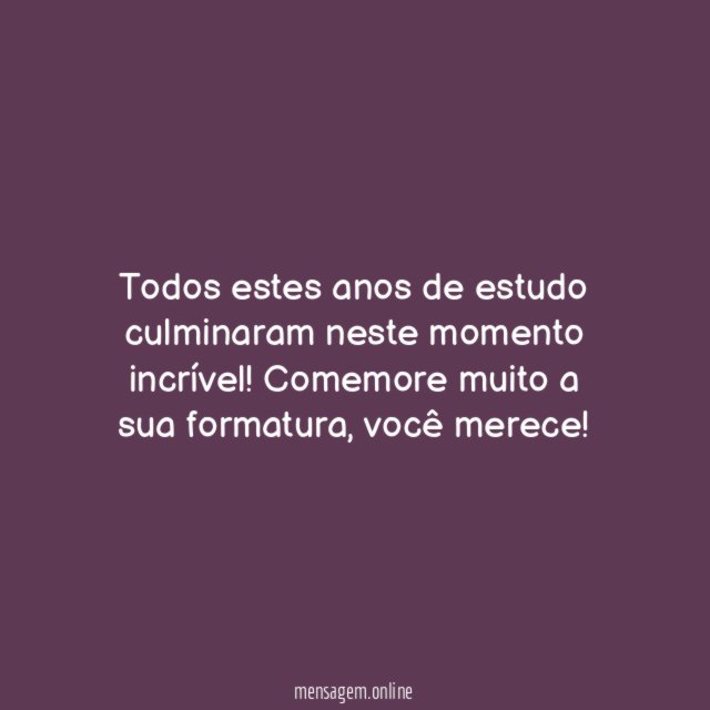 Todos estes anos de estudo culminaram neste momento incrível