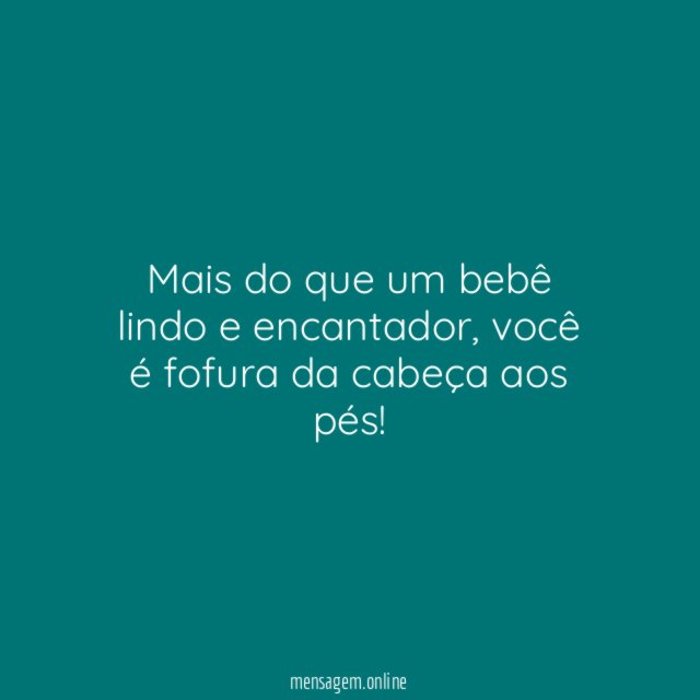 Mais do que um bebê lindo e encantador