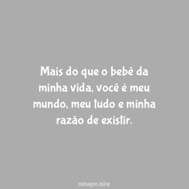 Mais do que o bebê da minha vida