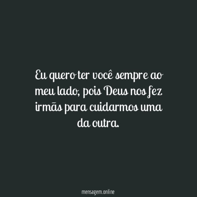 Eu quero ter você sempre ao meu lado