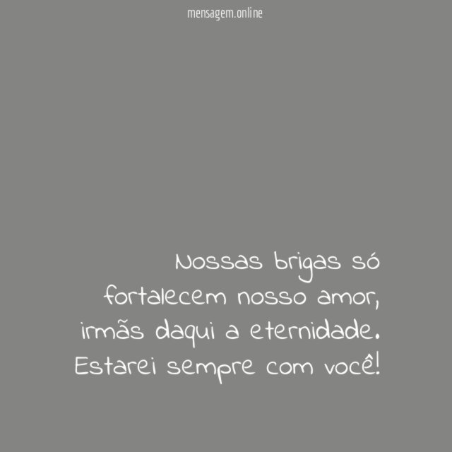 Nossas brigas só fortalecem nosso amor