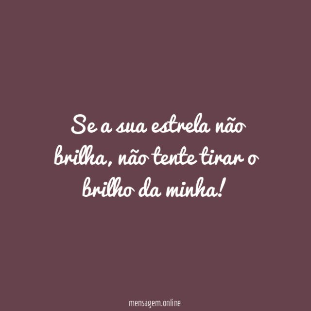 Se a sua estrela não brilha
