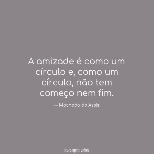 A amizade é como um círculo