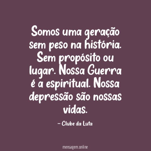 Somos uma geração sem peso na história
