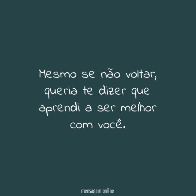 Mesmo se não voltar