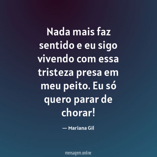 Nada mais faz sentido e eu sigo vivendo