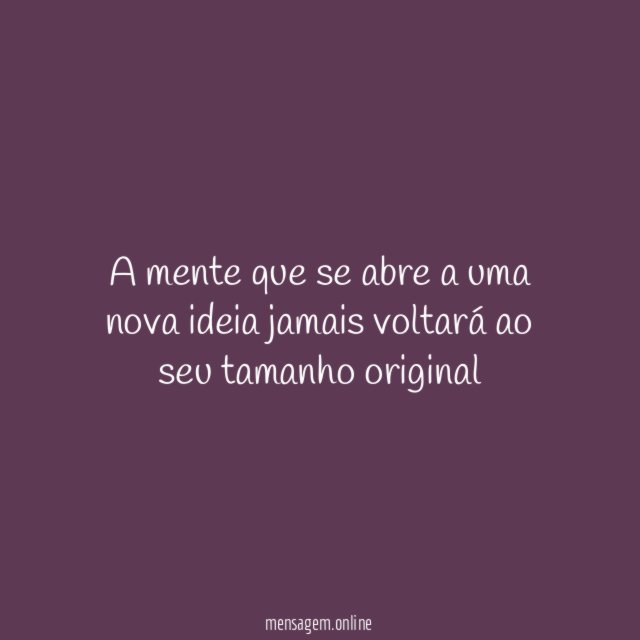 A mente que se abre a uma nova