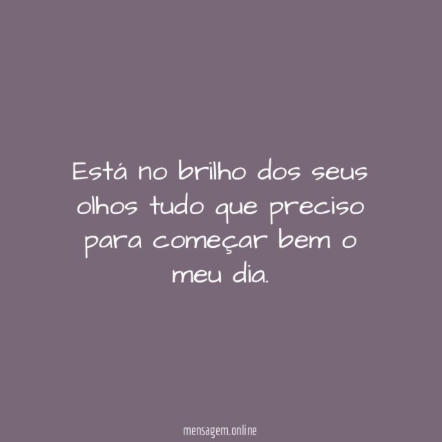 Está no brilho dos seus olhos