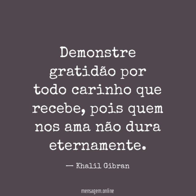 Demonstre gratidão por todo carinho
