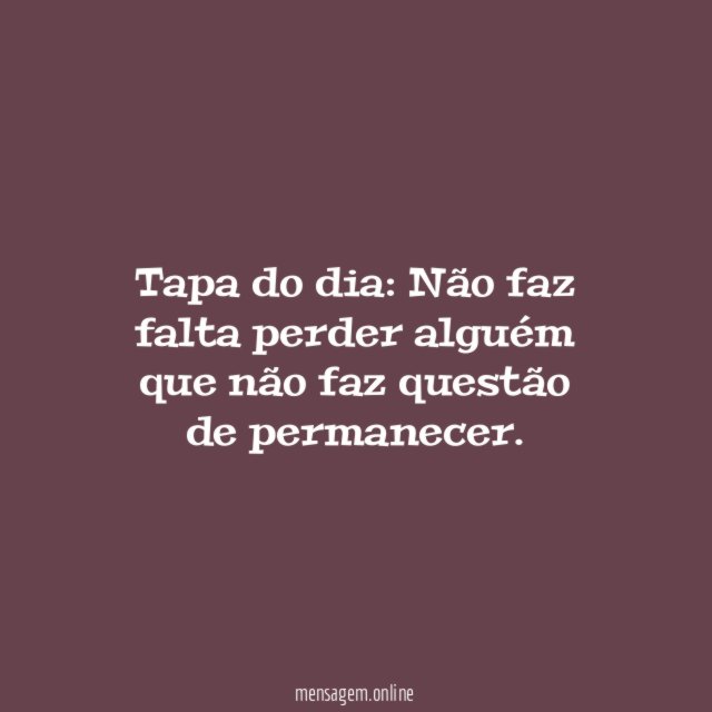 Tapa do dia: Não faz falta perder alguém