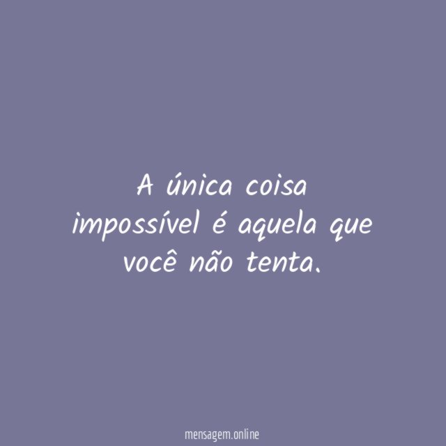 A única coisa impossível
