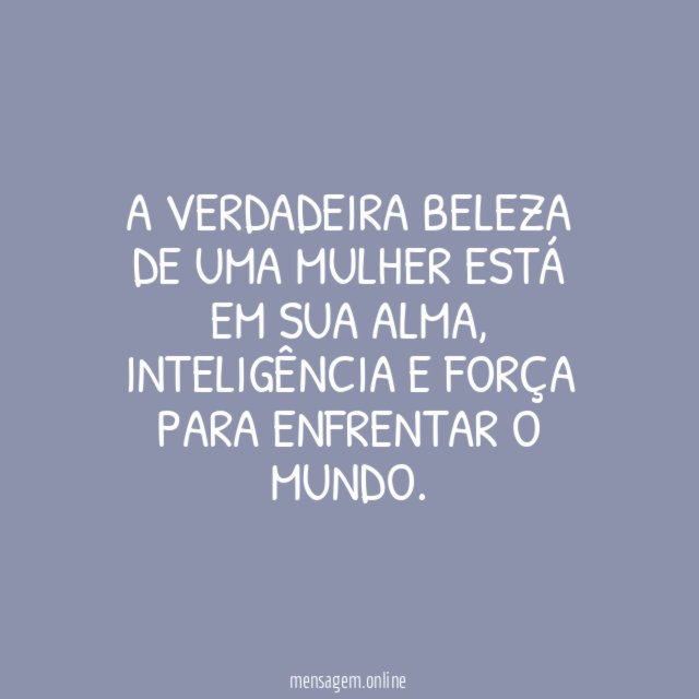 A verdadeira beleza de uma mulher