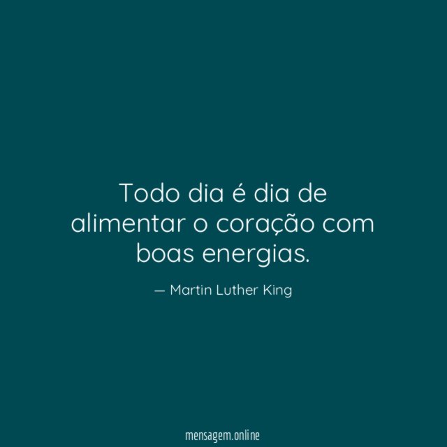 Todo dia é dia de alimentar o coração