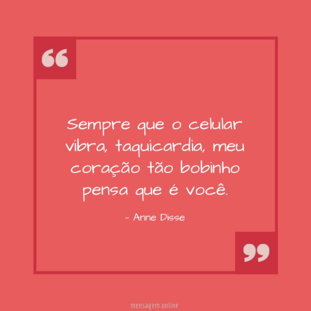 Sempre que o celular vibra