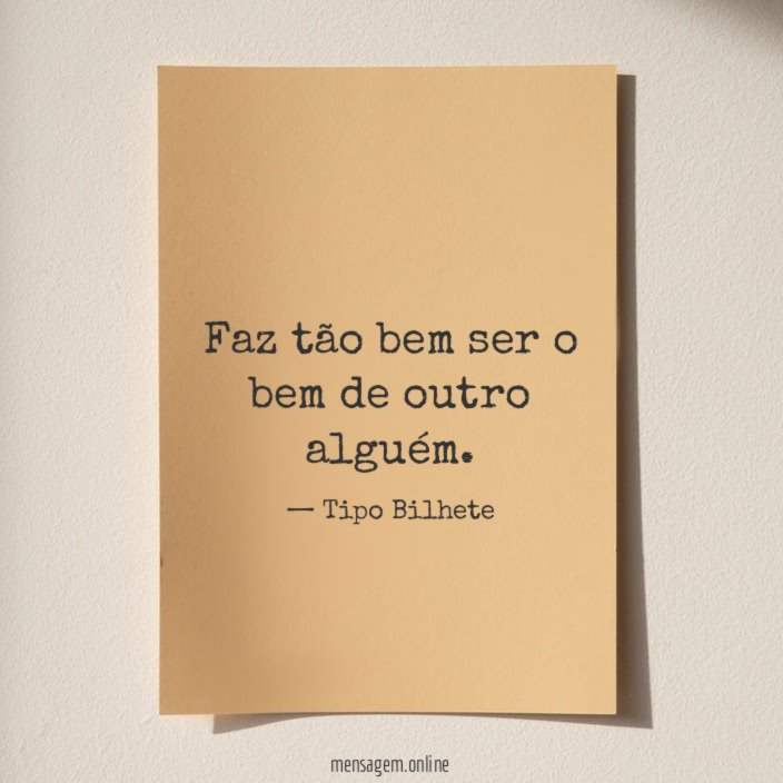 Ser o bem de outro alguém