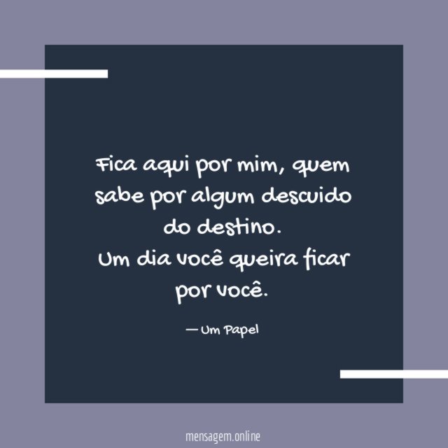 Algum descuido do destino