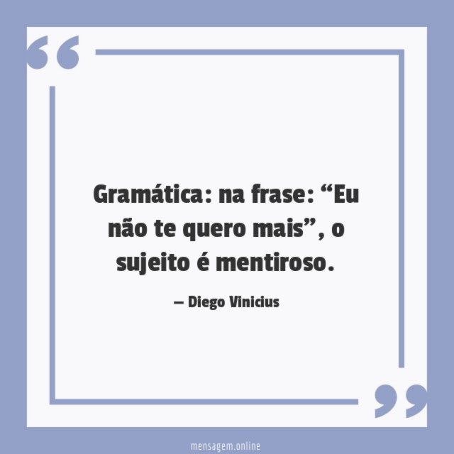 O sujeito é mentiroso