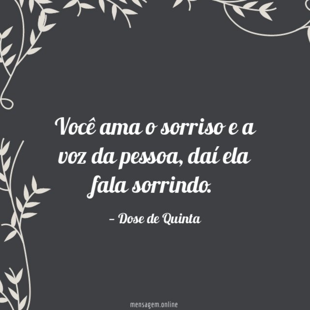 Você ama o sorriso
