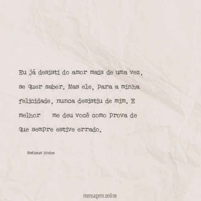 Eu já desisti do amor
