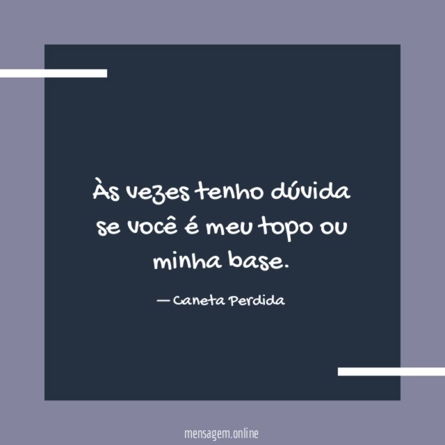 Às vezes tenho dúvida
