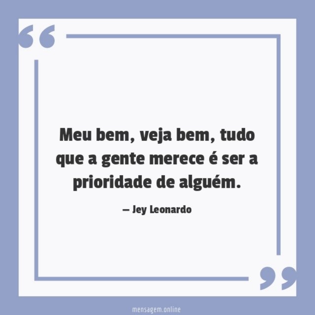 Ser a prioridade de alguém