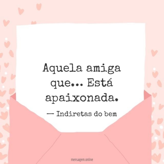 Está apaixonada