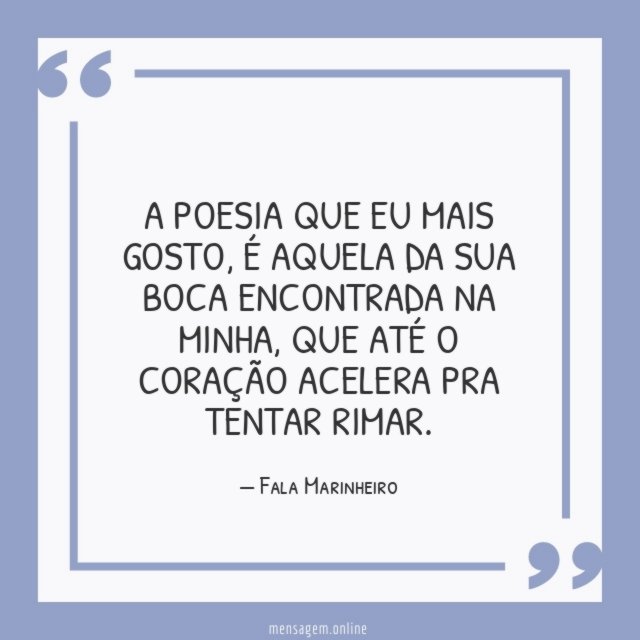A poesia que eu mais gosto