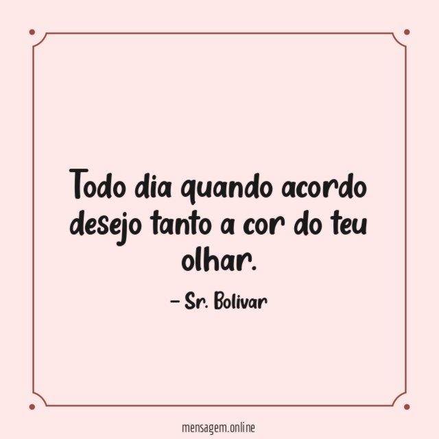 Desejo tanto a cor do teu olhar