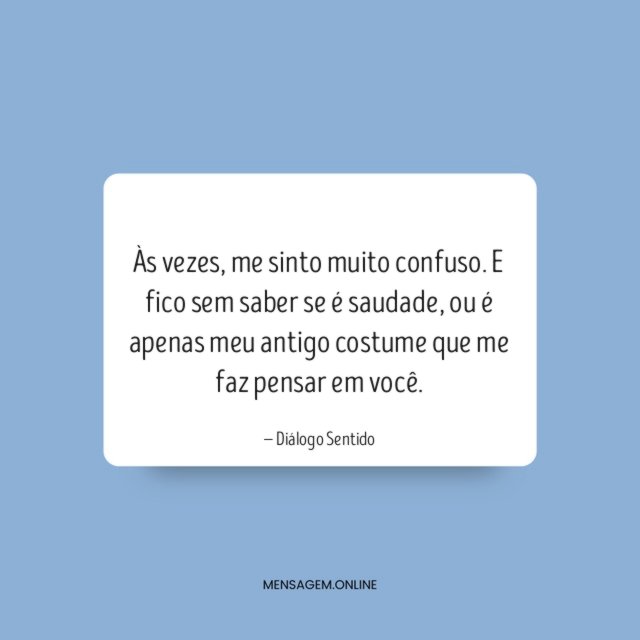 Me sinto muito confuso