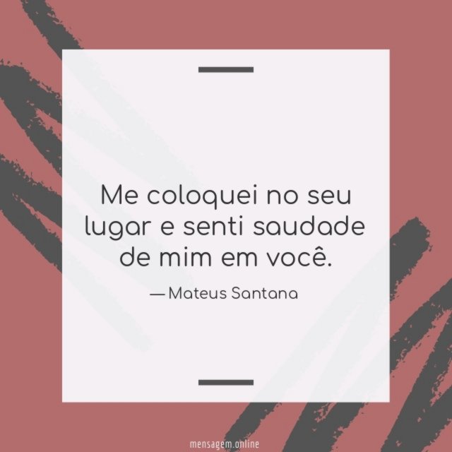 Me coloquei no seu lugar