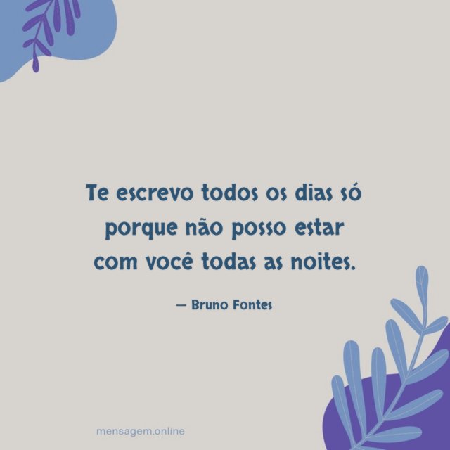 Te escrevo todos os dias