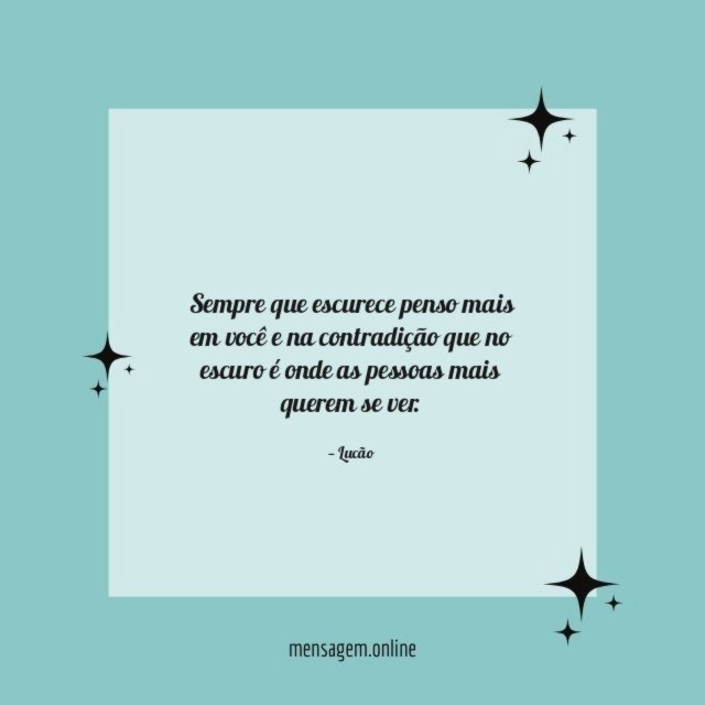 Sempre que escurece