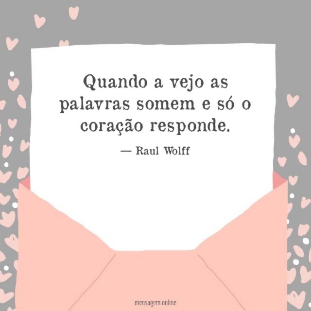 Quando a vejo as palavras somem