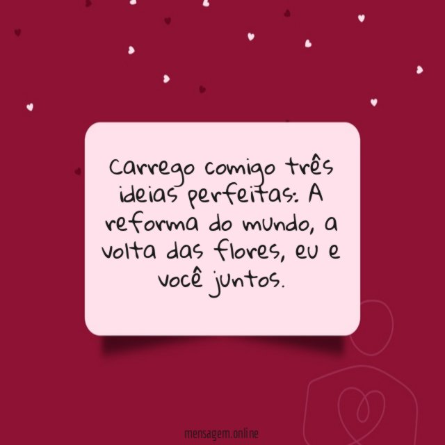 Carrego comigo três ideias