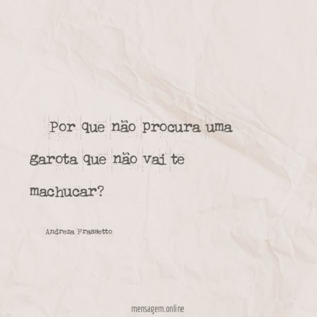 Uma garota que não vai te machucar