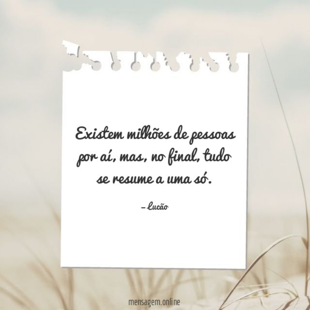 Existem milhões de pessoas