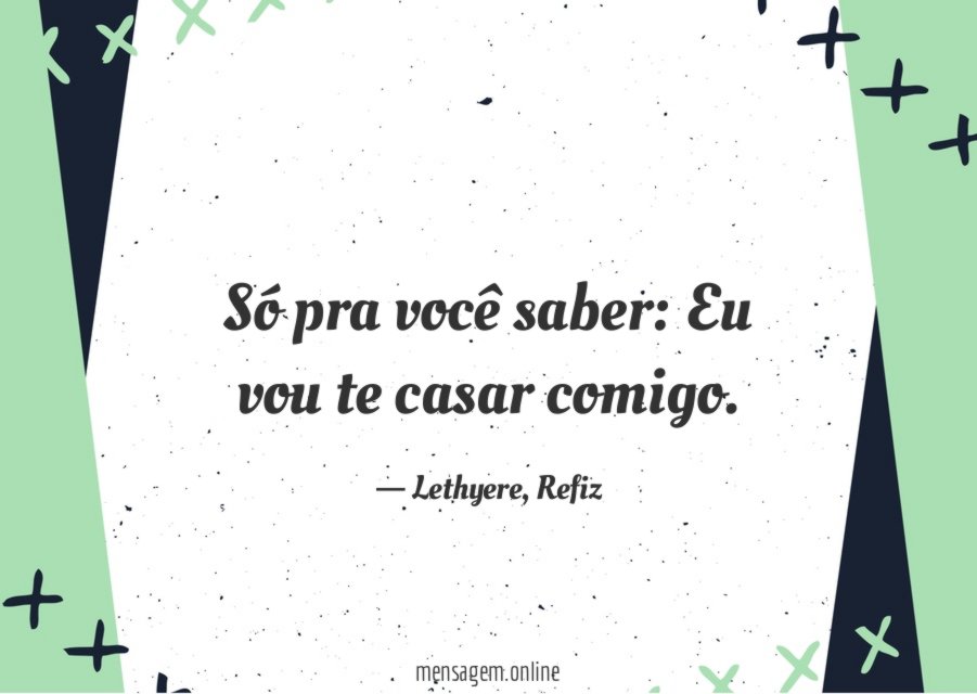 Eu vou te casar comigo