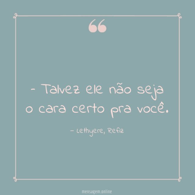 O cara certo pra você