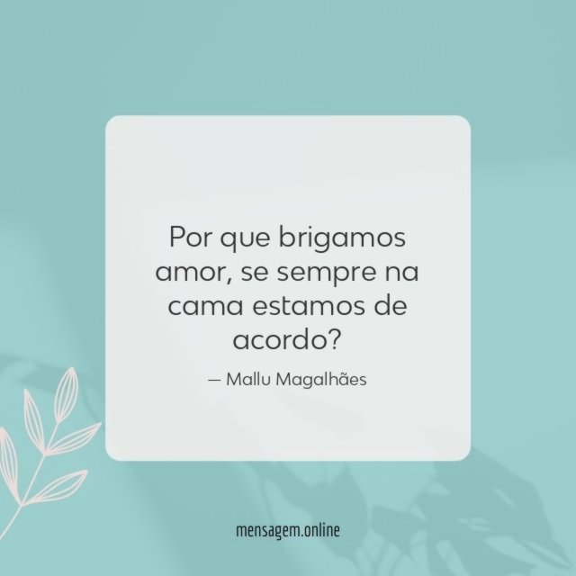 Por que brigamos amor