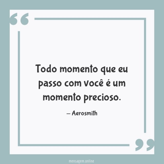 Todo momento que eu passo