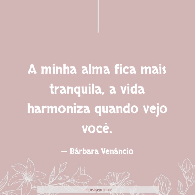 A minha alma fica mais