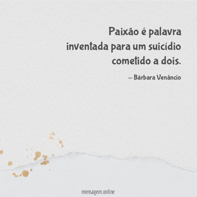 Paixão é palavra inventada