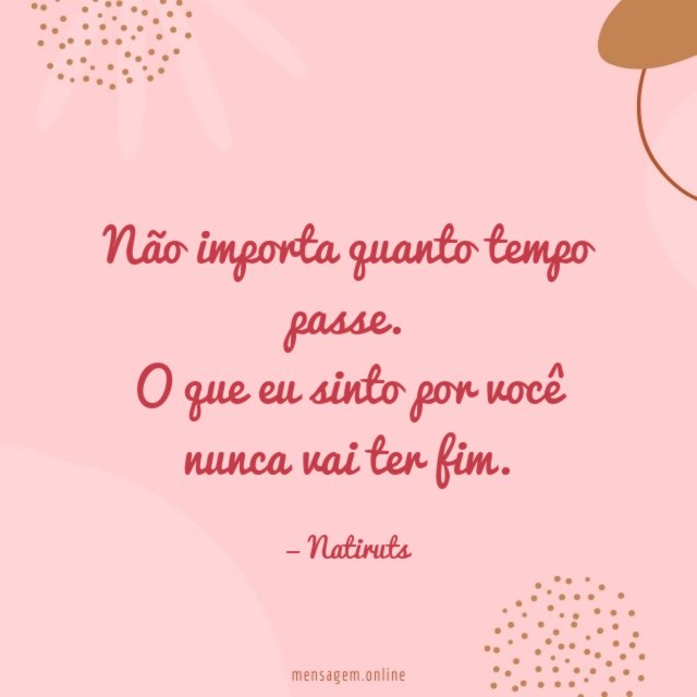 Não importa quanto tempo