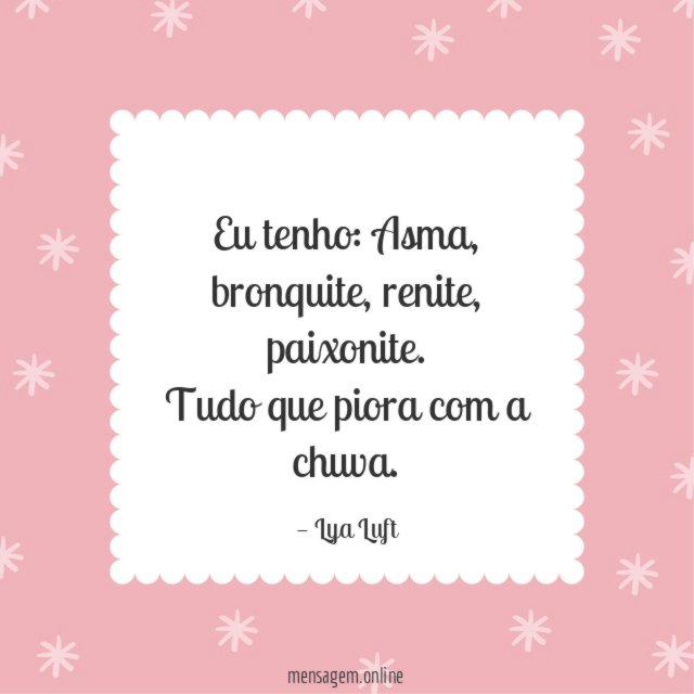 Tudo que piora com a chuva