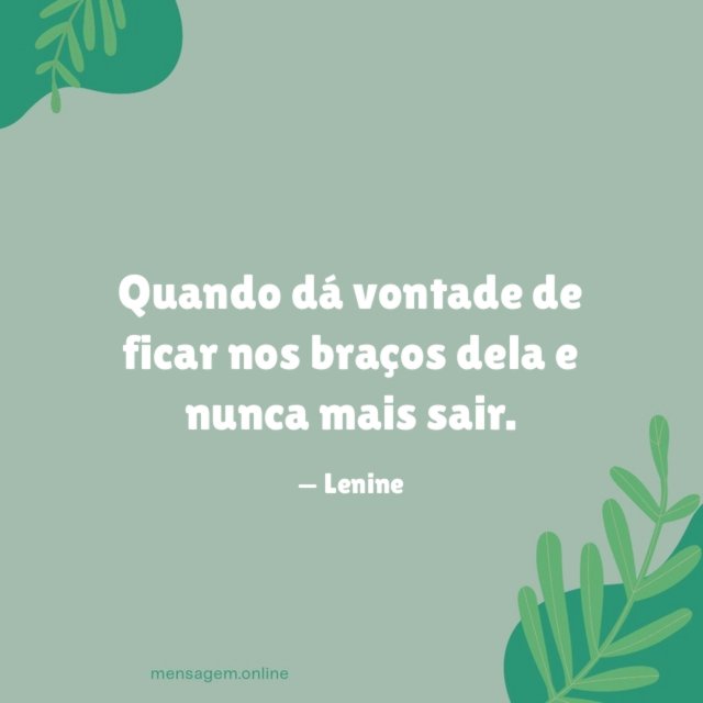 Quando dá vontade